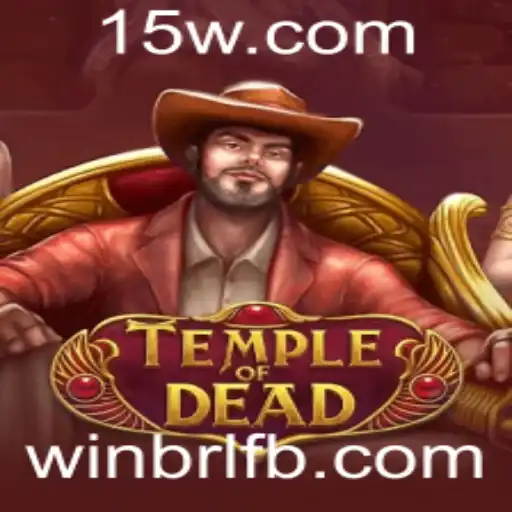 TempleofDead: Explorando o Mundo do Novo Jogo Com a Palavra-Chave 'winbrl'
